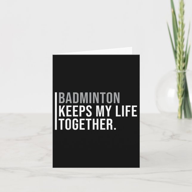 Badminton Is Calling Decline Accept Fun Saying  Card (Front)