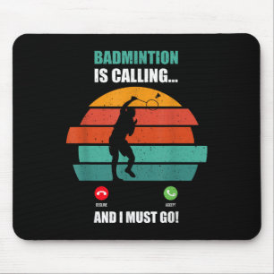 Badminton Is Calling Phone Case For Active Sports Mouse Mat