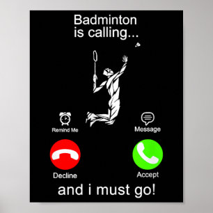 Badminton Is Calling  Poster