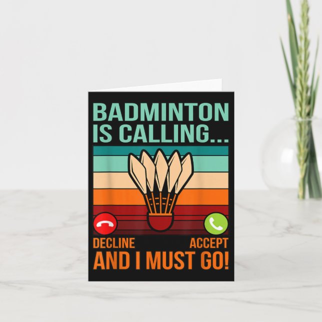 Badminton Is Calling Shuttle Lover Player Coach Gr Card (Front)