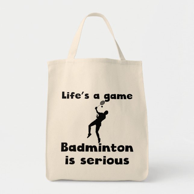 Badminton Is Serious Tote Bag (Front)