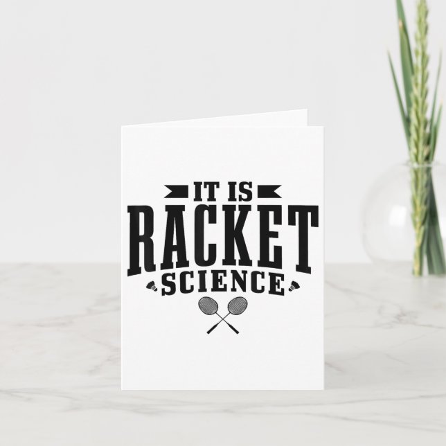 Badminton It Is Racket Science Men Women Funny  Card (Front)