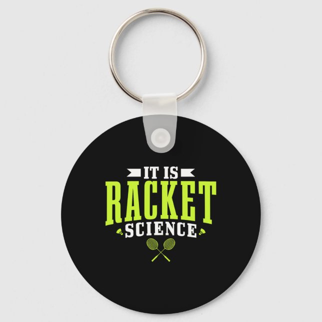 Badminton It Is Racket Science Men Women Funny  Key Ring (Front)