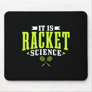 Badminton It Is Racket Science Men Women Funny Mouse Mat