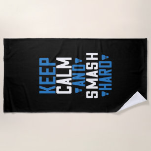 Badminton - Keep calm and smash hard Beach Towel