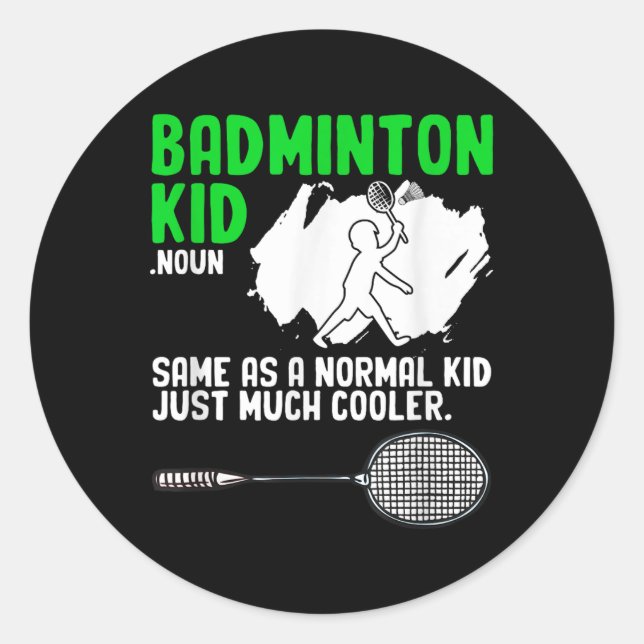 Badminton Kid Racket Shuttle Hobby Badminton Playe Classic Round Sticker (Front)