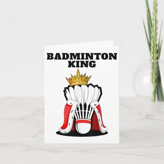 Badminton King _ Mens Badminton Player Shirt Boys  Card (Front)