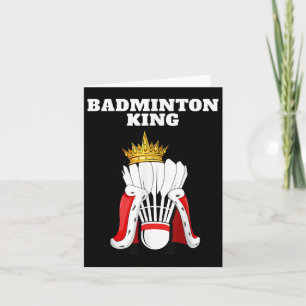 Badminton King _ Mens Badminton Player Shirt Boys  Card