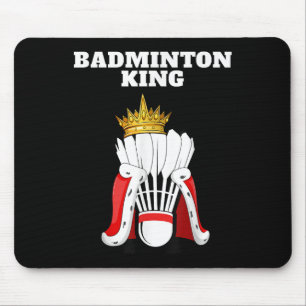 Badminton King _ Mens Badminton Player Shirt Boys Mouse Mat