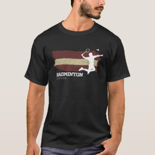 Badminton Latvia Net Games Player Badminton T-Shirt