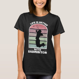 Badminton Life Funny Shuttle Retro Game  T-Shirt