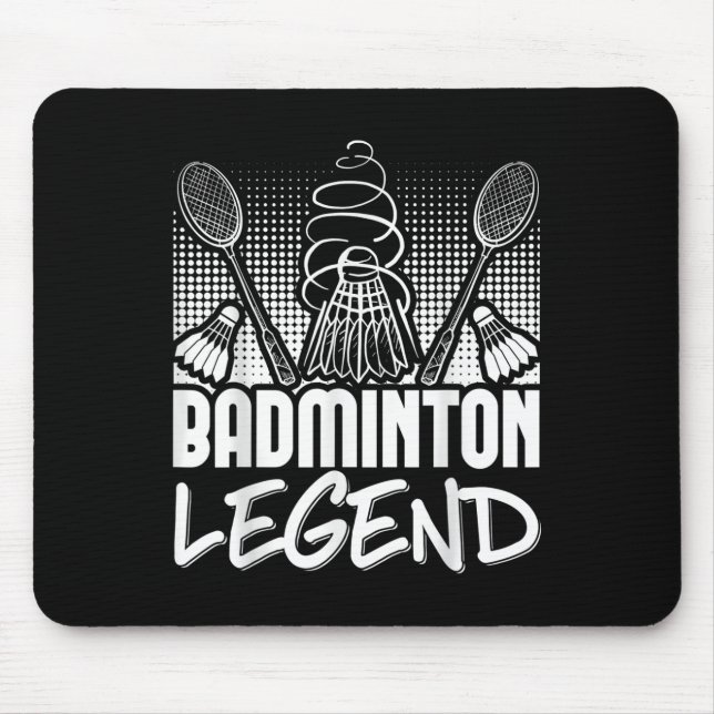 Badminton Living Legend Player Sport Shuttle  Mouse Mat (Front)