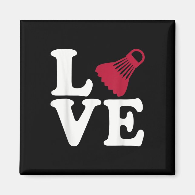 Badminton Love  Magnet (Front)