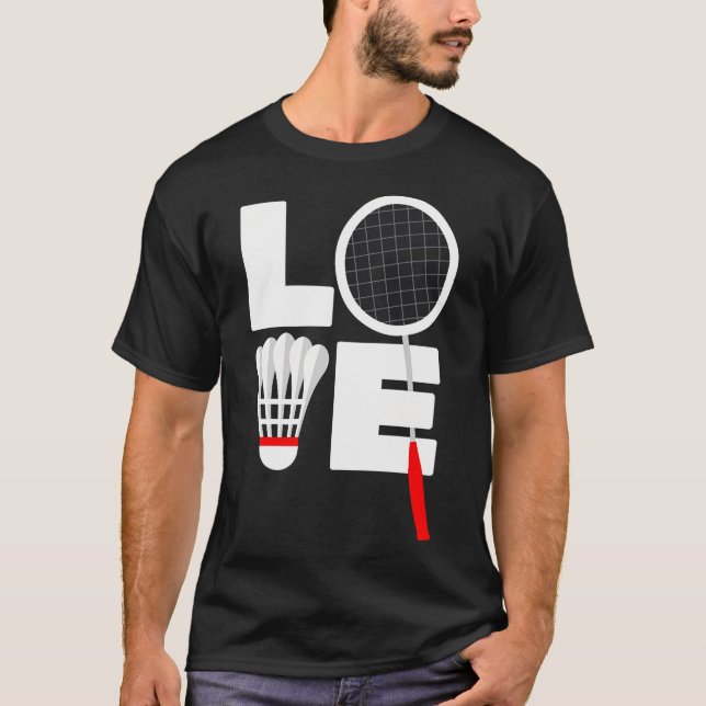 Badminton Love T-Shirt (Front)