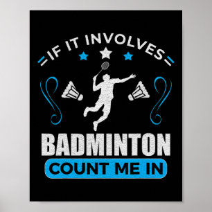 Badminton Lover - Badminton Player Poster