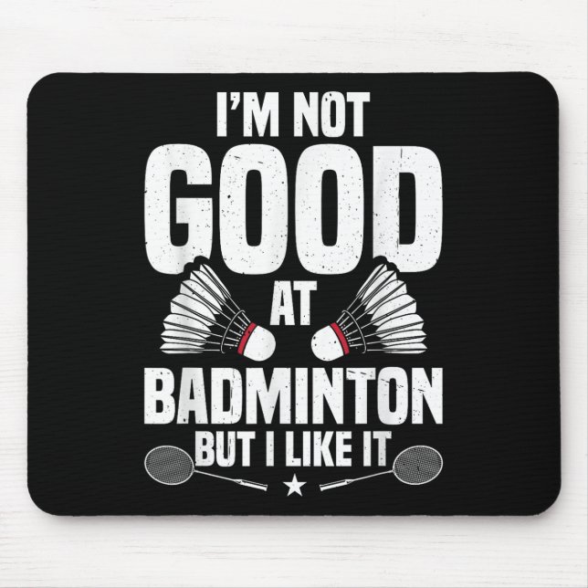 Badminton Lover Team Shuttle Coach Badminton Playe Mouse Mat (Front)
