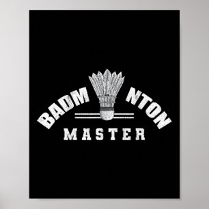 Badminton Master Shuttle Birdie Badminton  Poster