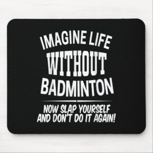 Badminton Men And Women Birdie Player Kids Mouse Mat