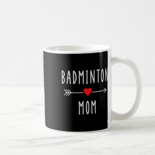 Badminton Mum Badminton Player Mum Gift Funny Badm Coffee Mug