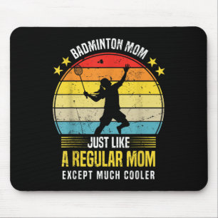 Badminton Mum Funny Badminton Lover Saying  Mouse Mat