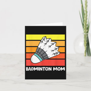 Badminton Mum Funny Badminton Mother  Card