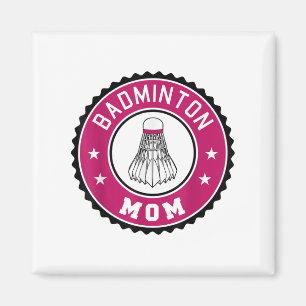 Badminton Mum Player Racquet Sport Lover Mother Sh Magnet