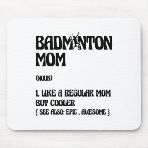Badminton Mum Player Shuttle Mouse Mat