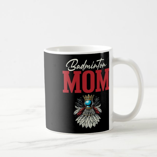 Badminton Mum Shuttle Racket  Coffee Mug (Right)