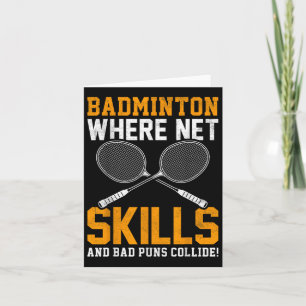 Badminton Net Skills Bad Puns Collide Badminton Pl Card
