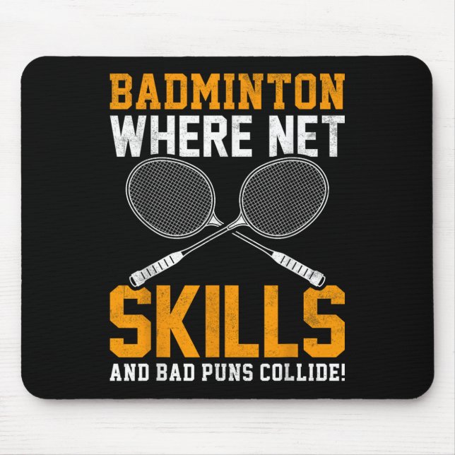 Badminton Net Skills Bad Puns Collide Badminton Pl Mouse Mat (Front)