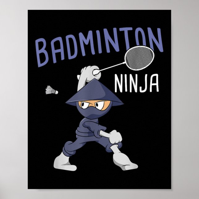 Badminton Ninja Kids Shuttle Boy Badminton  Poster (Front)