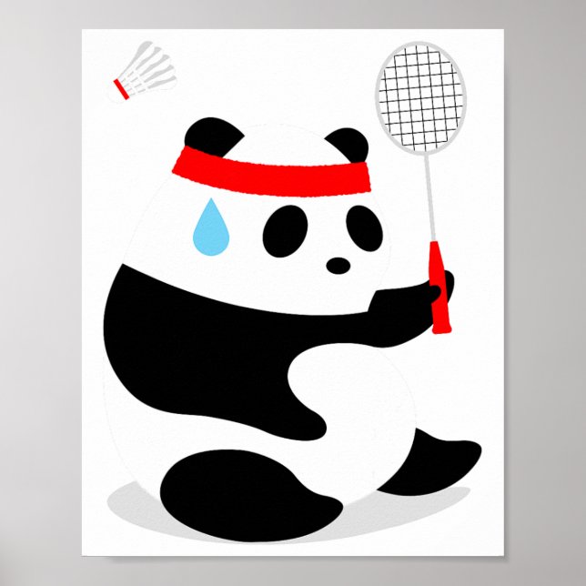 Badminton Panda Getting Sweaty Missed  Poster (Front)