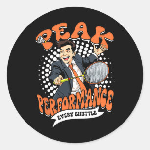 Badminton Peak Performance Every Shuttle Classic Round Sticker