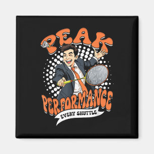 Badminton Peak Performance Every Shuttle  Magnet