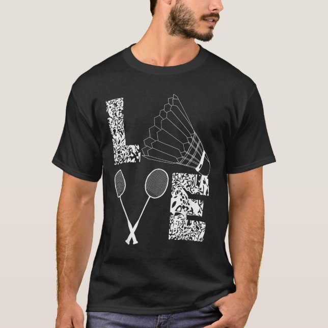 Badminton Player Badminton Lover Shuttle  T-Shirt (Front)