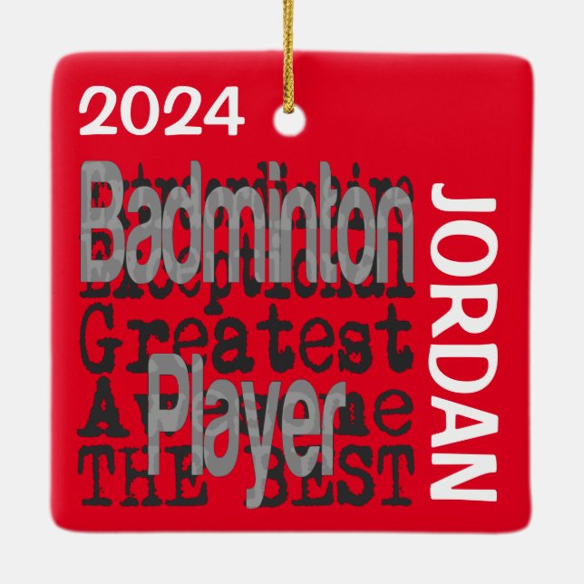 Badminton Player Extraordinaire CUSTOM Ceramic Ornament (Back)