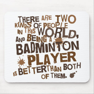 Badminton Player (Funny) Gift Mouse Mat