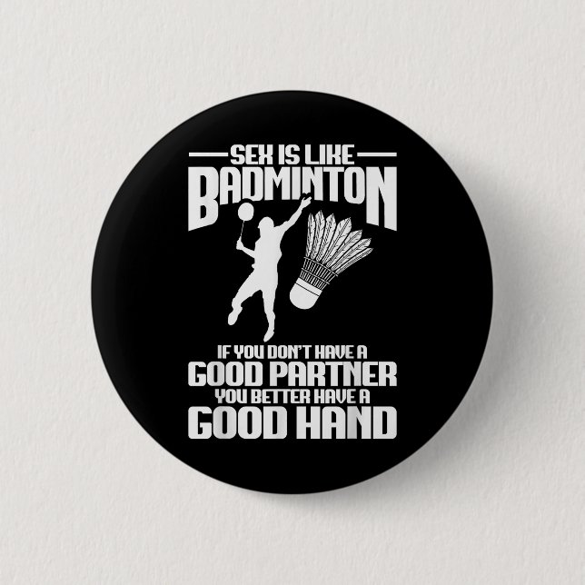 Badminton Player Good Hand Shuttle Player Badminto 6 Cm Round Badge (Front)