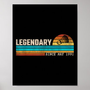 Badminton Player Legend Since May 1991 Birthday Poster