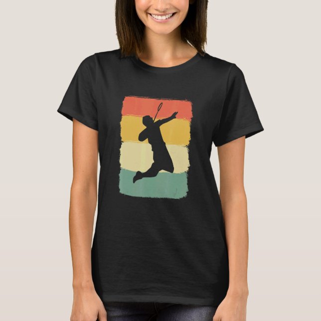 Badminton Player Player Or Sports Person T-Shirt (Front)