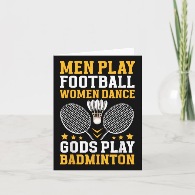 Badminton Player Quote _ Gods Play Badminton  Card (Front)