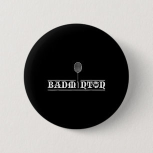 Badminton Player Real Men Team Shuttle Coach Badmi 6 Cm Round Badge