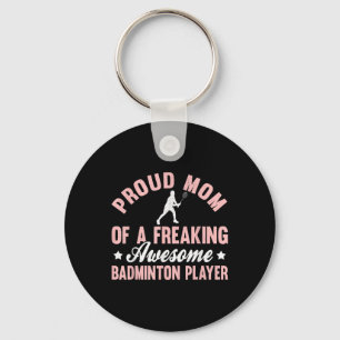Badminton Player Shuttle Mum Mother Key Ring