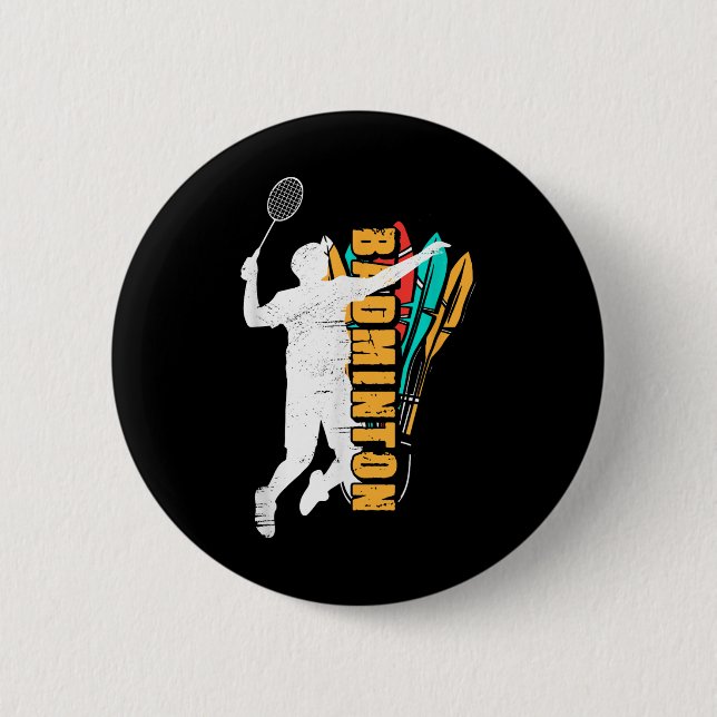 Badminton Player _ Shuttle Racket _ Badminton  6 Cm Round Badge (Front)