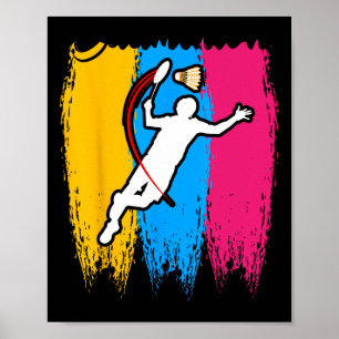 Badminton Player Shuttle Time Smash Rackets Lover  Poster
