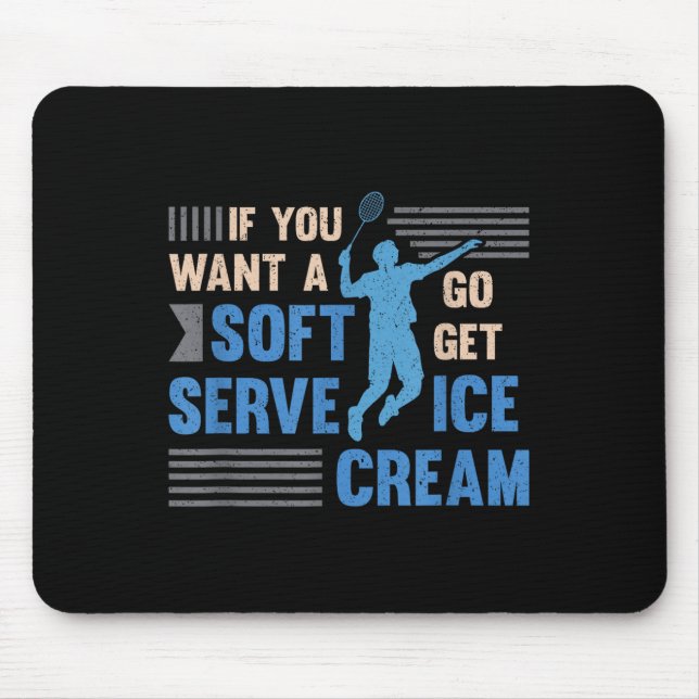 Badminton Player Soft Serve Badminton  Mouse Mat (Front)