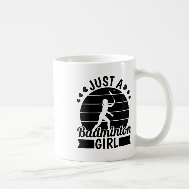 Badminton Player Team - Shuttle Just A Badminton G Coffee Mug (Right)