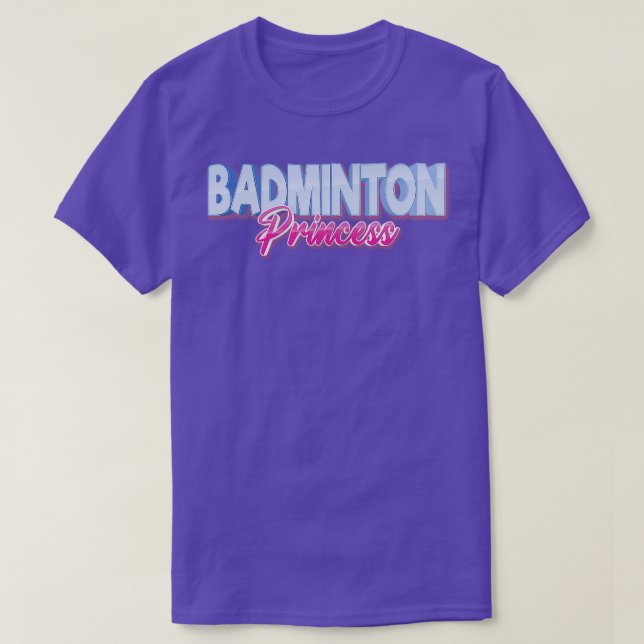 Badminton Princess T-Shirt (Design Front)