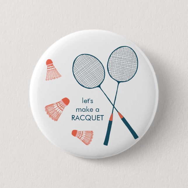 Badminton Pun Funny Cute Birdie Racquet CUSTOM 6 Cm Round Badge (Front)