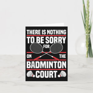 Badminton Racket Be Sorry Shuttle Badminton Player Card